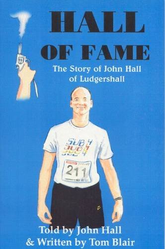 Stock image for Hall of Fame : The Story of John Hall of Ludgershall for sale by Better World Books Ltd