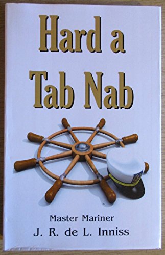 Imagen de archivo de HARD A TAB NAB. (SIGNED). a la venta por Cambridge Rare Books