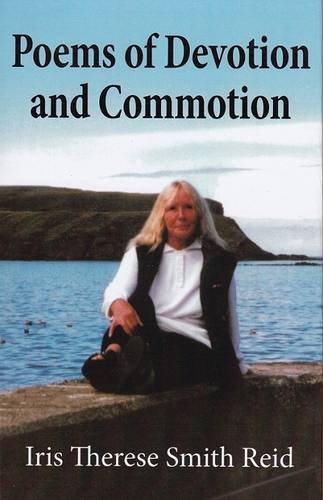 Beispielbild fr Poems of Devotion and Commotion zum Verkauf von Reuseabook