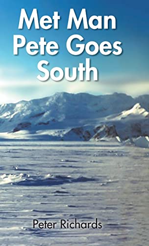 Beispielbild fr Met Man Pete Goes South zum Verkauf von WorldofBooks