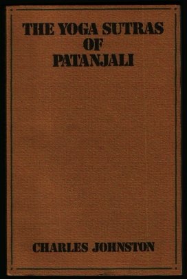The Yoga sutras of Patanjali: The book of the spiritual man : an interpretation (9780722401293) by PatanÌƒjali
