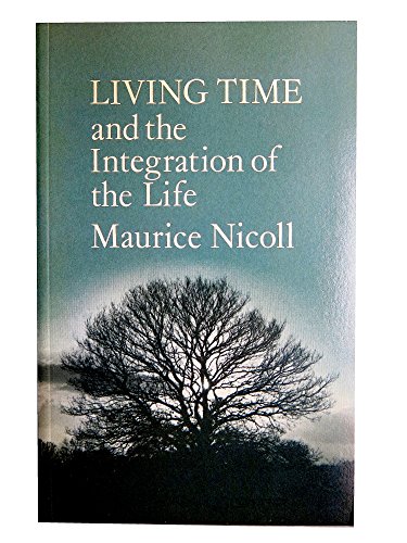 9780722401460: Living Time: And the Integration of the Life