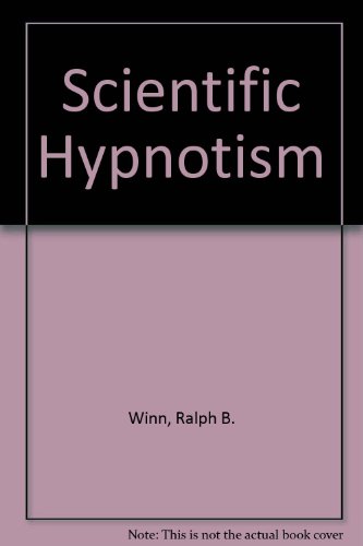 Stock image for Scientific Hypnotism, an Introductory Survey of Theory and Practice for sale by K Books Ltd ABA ILAB