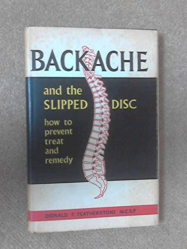 Backache and the Slipped Disc (9780722500934) by Donald F Featherstone