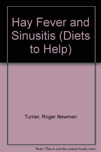 Stock image for Diets to Help Hay Fever and Sinusitis, for sale by ThriftBooks-Dallas