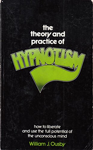 9780722502044: Theory and Practice of Hypnotism