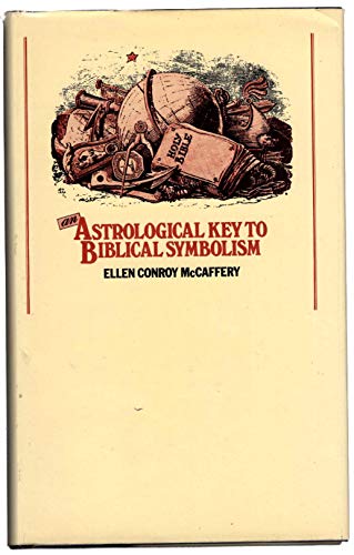 Stock image for An Astrological Key to Biblical Symbolism for sale by Moe's Books