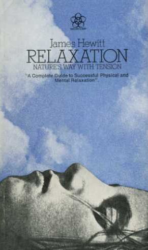 9780722502730: Relaxation: Nature's Way With Tension