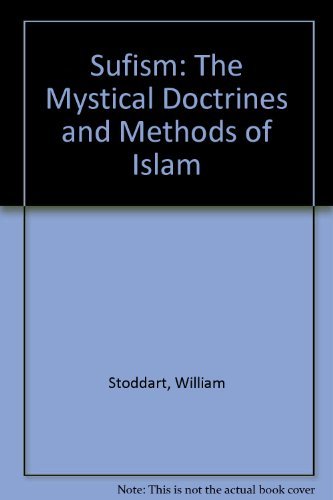9780722503058: Sufism: The Mystical Doctrines and Methods of Islam