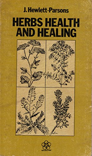 9780722503218: Herbs, Health and Healing