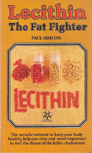 Stock image for Lecithin: The Fat Fighter for sale by ThriftBooks-Dallas