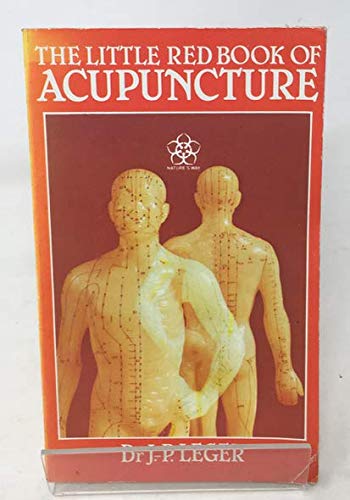 Stock image for THE LITTLE RED BOOK OF ACUPUNCTURE for sale by Occultique