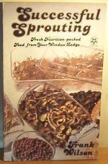 9780722504406: Successful Sprouting: Fresh Nutrition-packed Food from Your Window Ledge