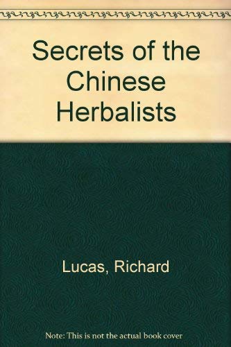 9780722504512: Secrets of the Chinese Herbalists