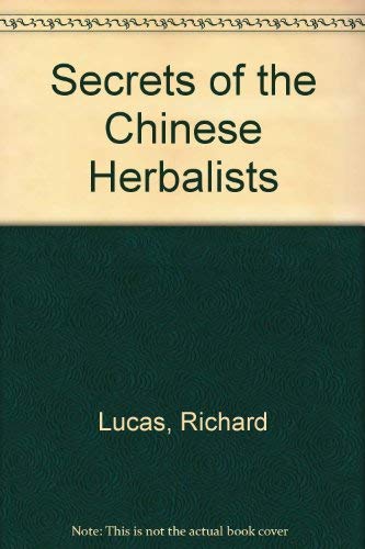 Stock image for Secrets of the Chinese Herbalists for sale by thebookforest.com