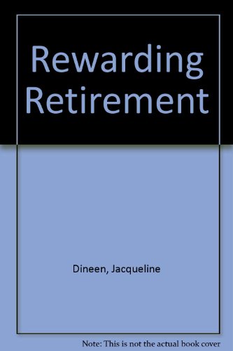 Rewarding Retirement (9780722504710) by Jacqueline Dineen