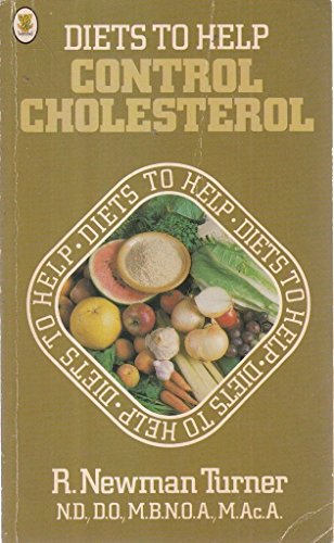 Control Cholesterol (Diets to Help) (9780722504925) by Roger Newman Turner