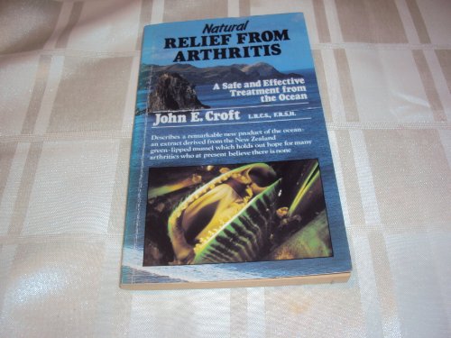 Beispielbild fr Relief from Arthritis: A Safe and Effective Treatment from the Ocean zum Verkauf von Wonder Book
