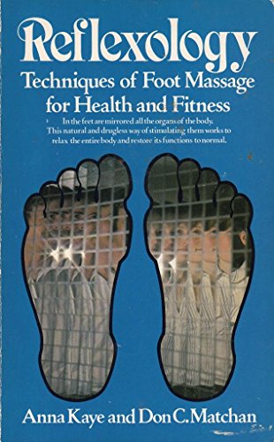 Beispielbild fr REFLEXOLOGY: Techniques of Foot Massage for Health and Fitness zum Verkauf von Occultique