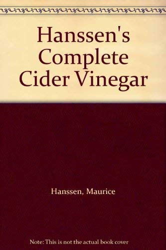 Beispielbild fr Hanssen's Complete Cider Vinegar zum Verkauf von WorldofBooks