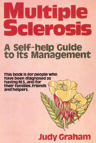 9780722506240: Multiple Sclerosis: Self-help Guide to Its Management