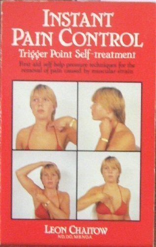 9780722506714: Instant Pain Control: Trigger Point Self-treatment