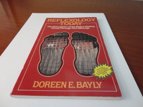 Beispielbild fr Reflexology today: The stimulation of the body's healing forces through foot massage zum Verkauf von Wonder Book