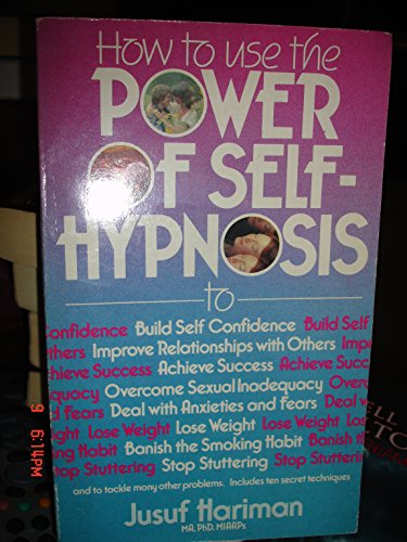 Stock image for How to Use the Power of Self Hypnosis for sale by The Book House, Inc.  - St. Louis