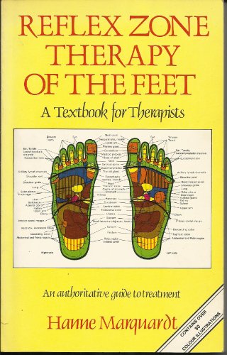 Beispielbild fr Reflex Zone Therapy of the Feet: A Textbook for Therapists zum Verkauf von Front Cover Books