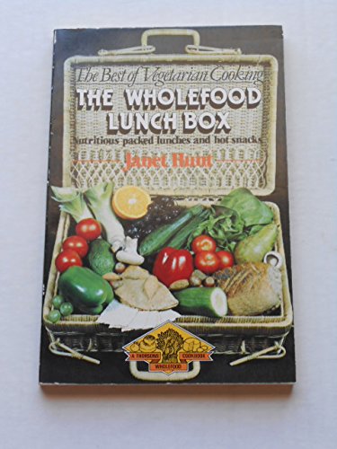 Imagen de archivo de The Wholefood Lunch Box : Nutritious Packed Lunches and Hot Snacks a la venta por Better World Books