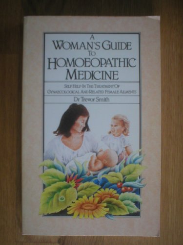 Beispielbild fr Homeopathic Medicine for Women zum Verkauf von The Unskoolbookshop