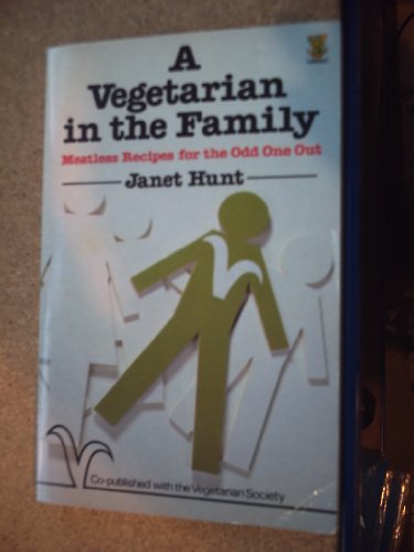 Imagen de archivo de A Vegetarian in the Family: Meatless Recipes for the Odd One Out (Nature's Way S.) a la venta por WorldofBooks