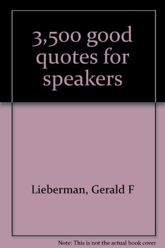 Stock image for 3,500 good quotes for speakers for sale by AwesomeBooks