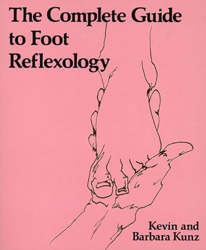 Stock image for The Complete Guide To Foot Reflexology for sale by Book Haven