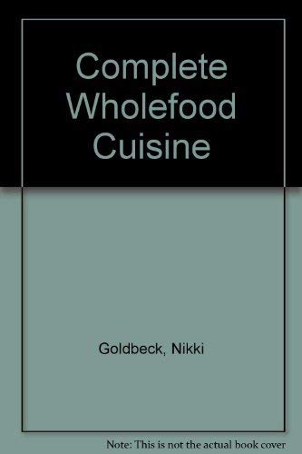 Imagen de archivo de Complete Wholefood Cuisine a la venta por Better World Books Ltd