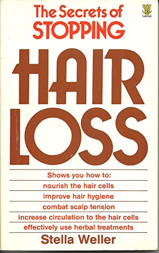 Stock image for The Secrets of Stopping Hair Loss for sale by WorldofBooks