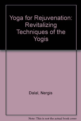 9780722509487: Yoga for Rejuvenation