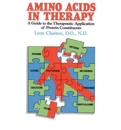 Imagen de archivo de Amino Acids in Therapy: A Guide to the Therapeutic Application of Protein Constituents (Import) a la venta por Once Upon A Time Books