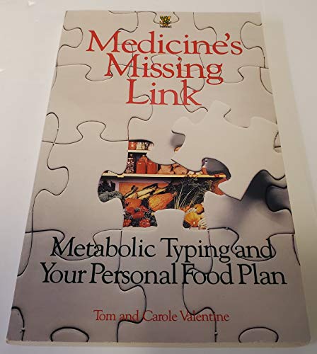 9780722510315: Medicine's Missing Link: Metabolic Typing and Your Personal Food Plan