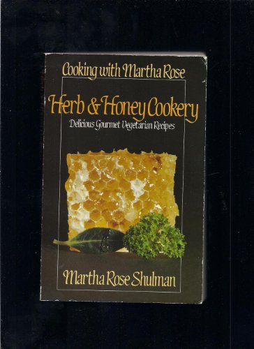 9780722510506: Herb and Honey Cookery: Delicious Gourmet Vegetarian Recipes