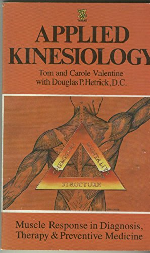 Imagen de archivo de Applied Kinesiology: Muscle Response in Diagnosis, Therapy and Preventive Medicine a la venta por WorldofBooks