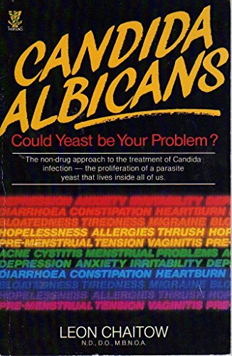 Beispielbild fr Candida Albicans: Could Yeast be Your Problem? zum Verkauf von RIVERLEE BOOKS