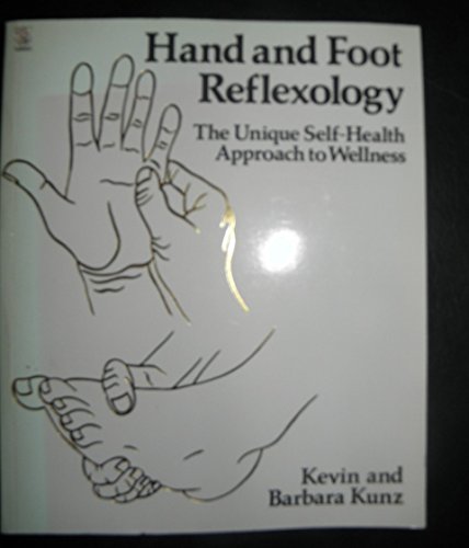 Imagen de archivo de Hand and Foot Reflexology: A Unique Self-health Approach to Wellness a la venta por AwesomeBooks