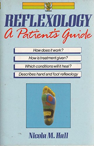 Stock image for Reflexology: A Patient's Guide for sale by WorldofBooks
