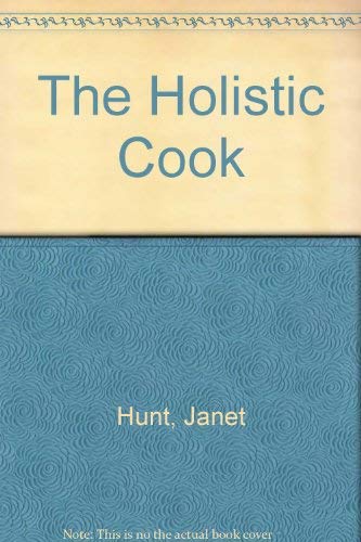 Imagen de archivo de The Holistic Cook a la venta por WorldofBooks