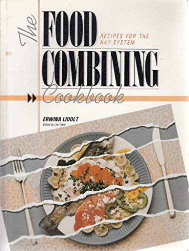 9780722512692: The Food Combining Cook Book: Recipes for the Hay System