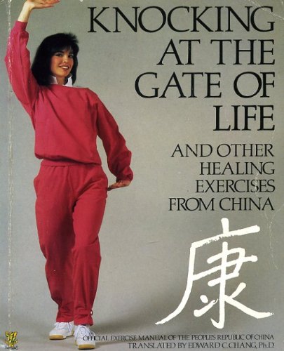 9780722513262: Knocking at the Gate of Life and Other Healing Exercises from China: Official Handbook of the People's Republic of China