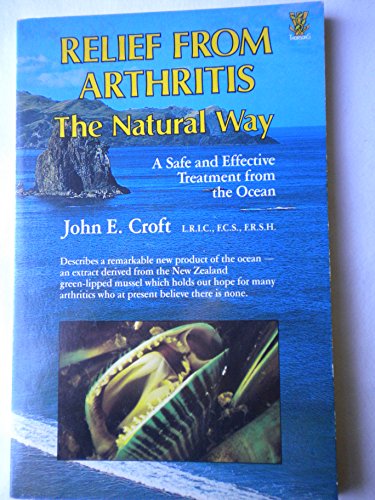 Beispielbild fr Relief from Arthritis: The Natural Way zum Verkauf von HPB Inc.