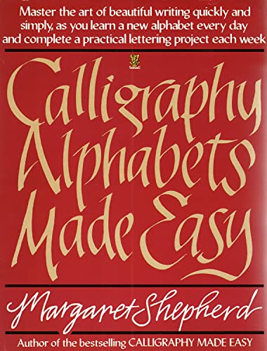Stock image for Calligraphy Alphabets Made Easy for sale by WorldofBooks