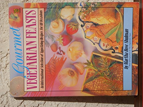 Stock image for Gourmet Vegetarian Feasts: An International Selection of Appetizing Recipes for All Occasi for sale by ThriftBooks-Dallas